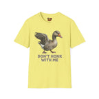 Don't Honk with Me T-Shirt