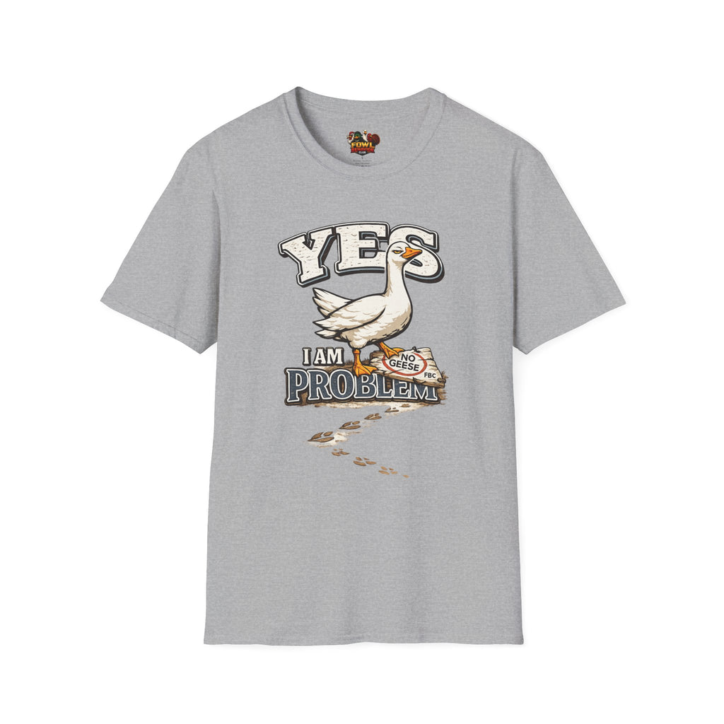 Yes I am the Problem T-Shirt