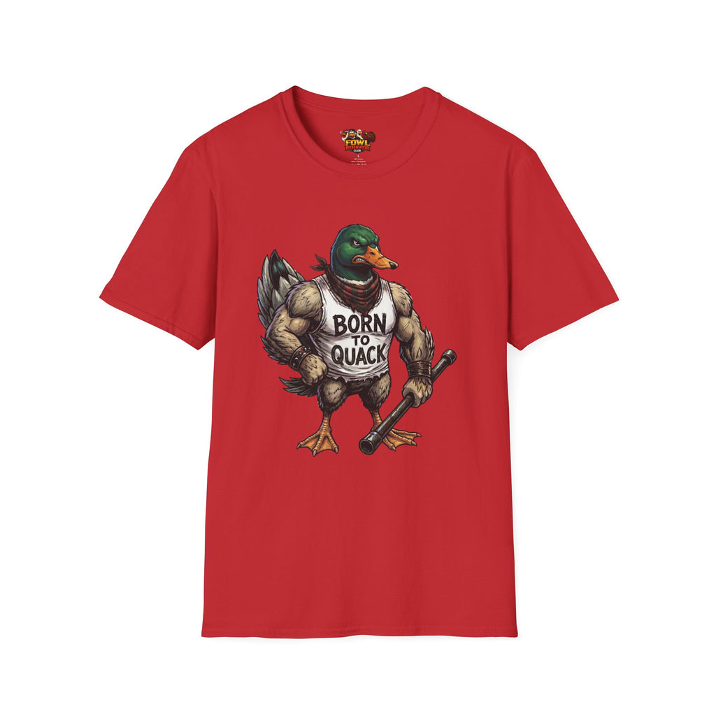 Born to Quack T-Shirt