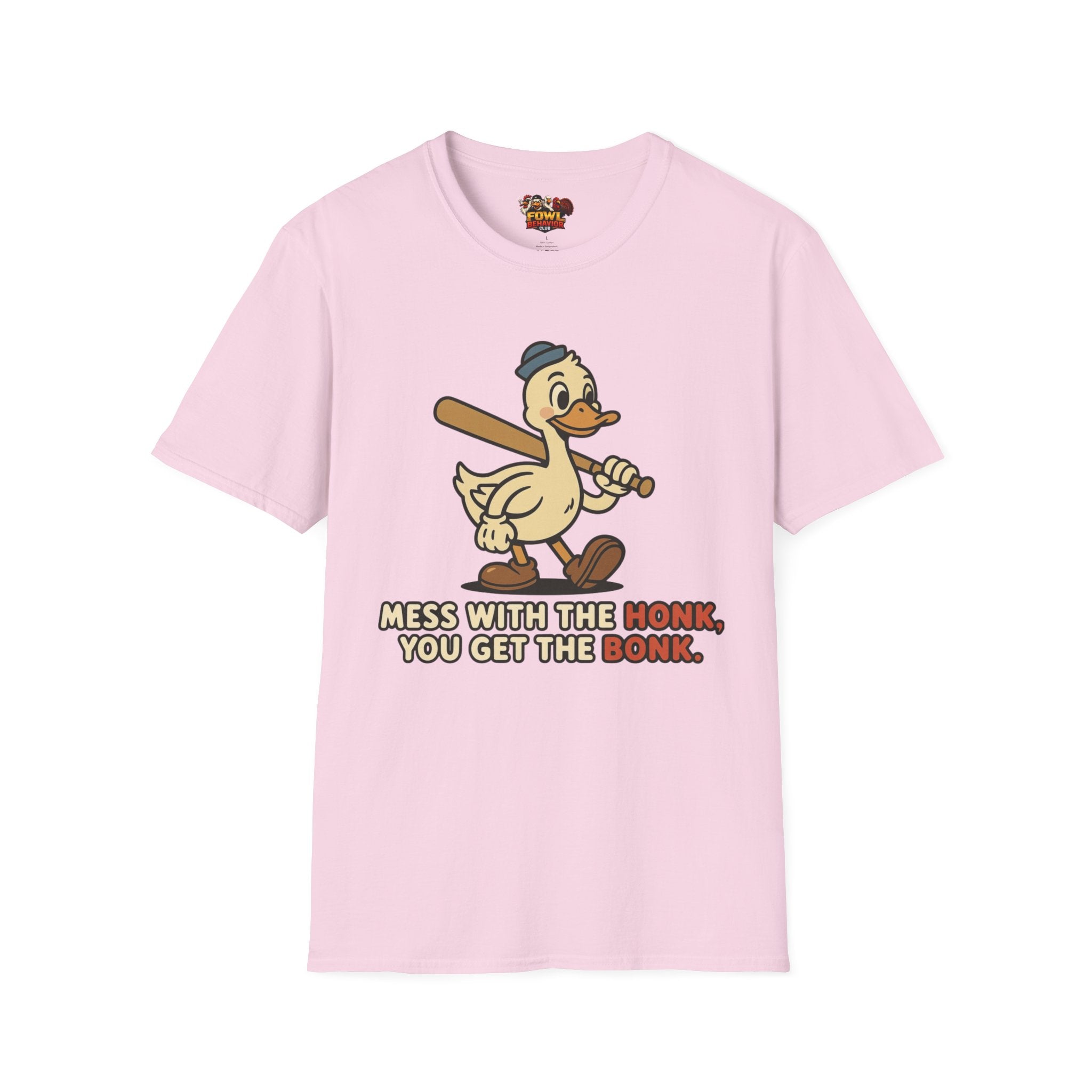 Mess with the Honk T-Shirt