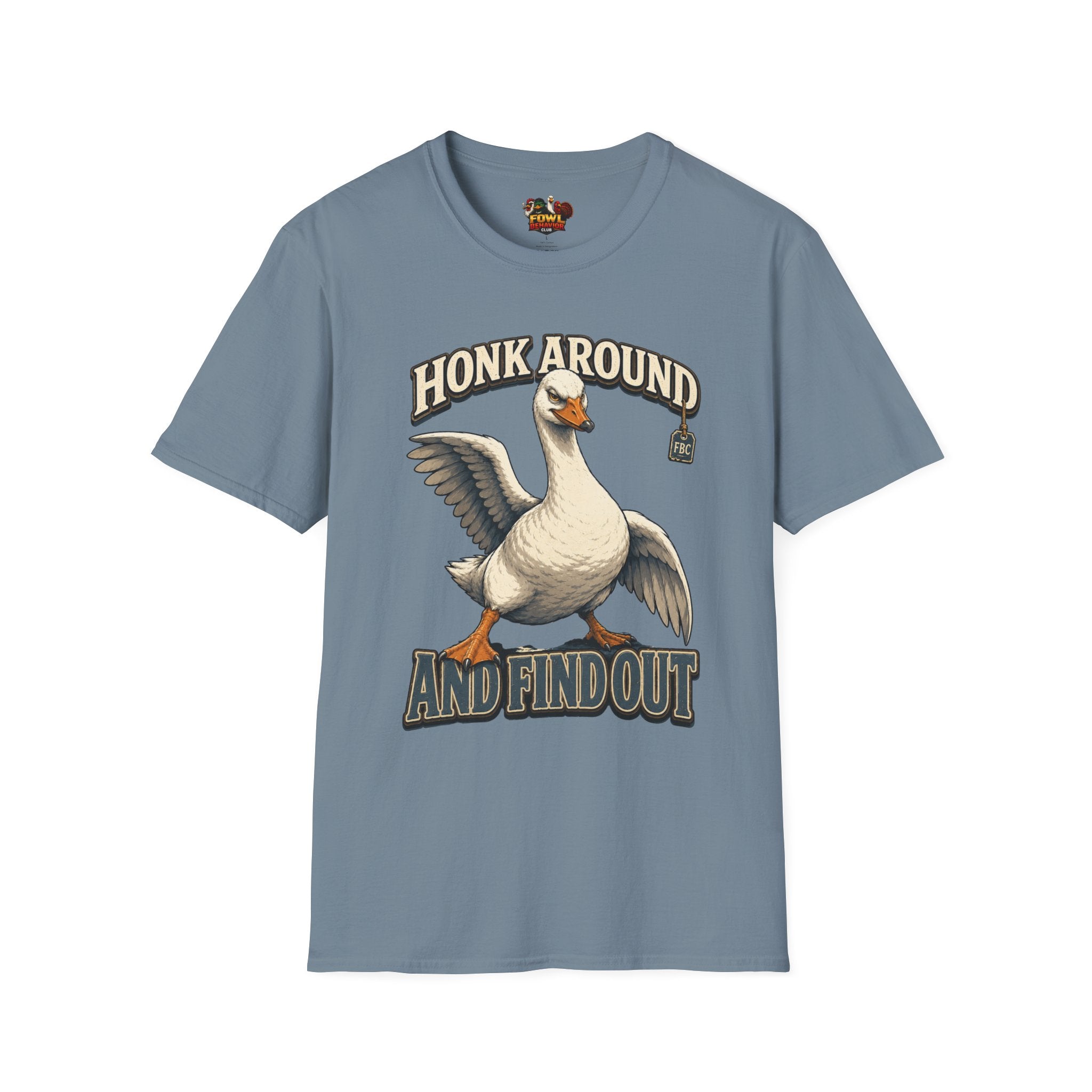 Honk Around and Find Out T-Shirt