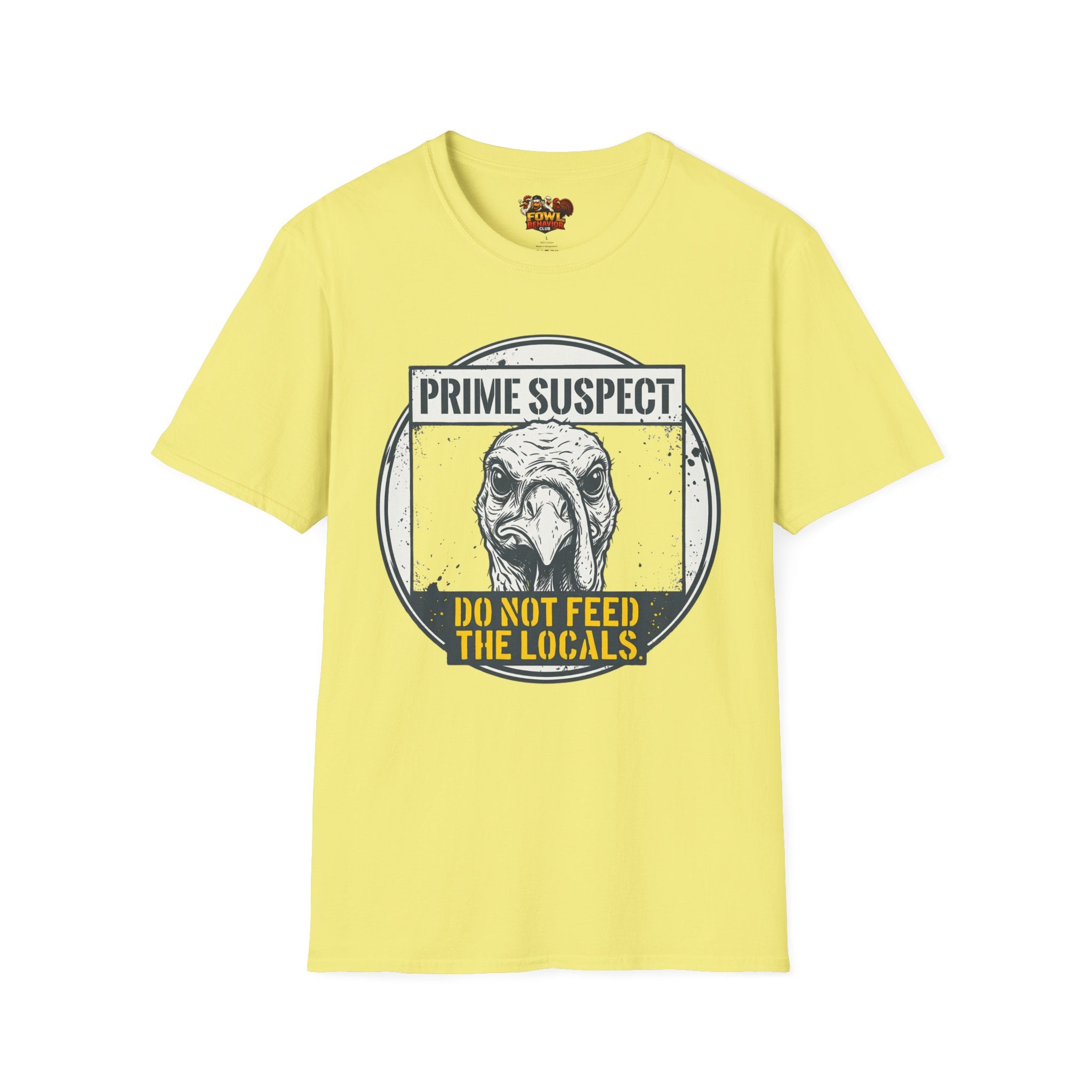 Do Not Feed the Locals T-Shirt