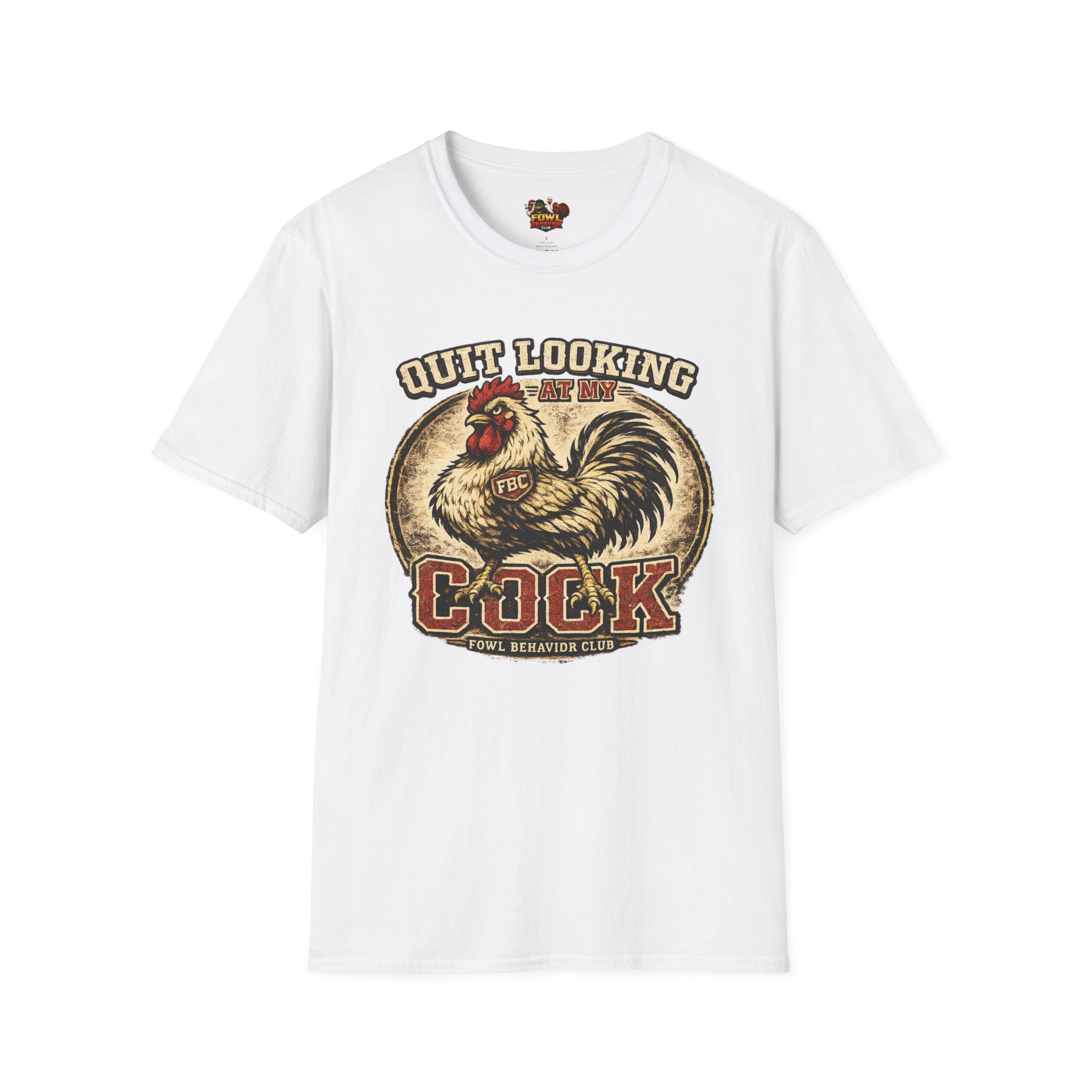Quit Looking at my Cock T-Shirt