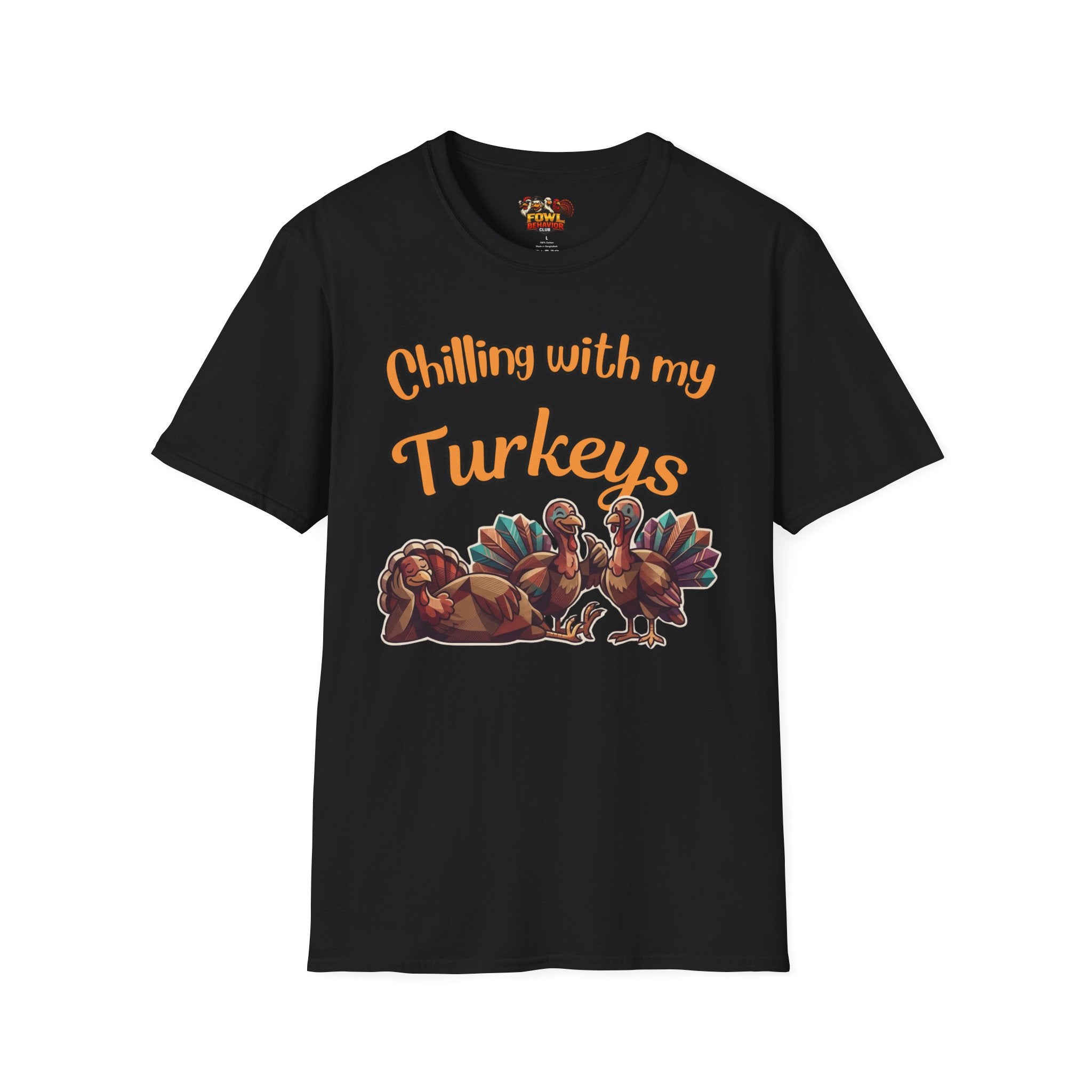 Chilling with my Turkeys T-Shirt