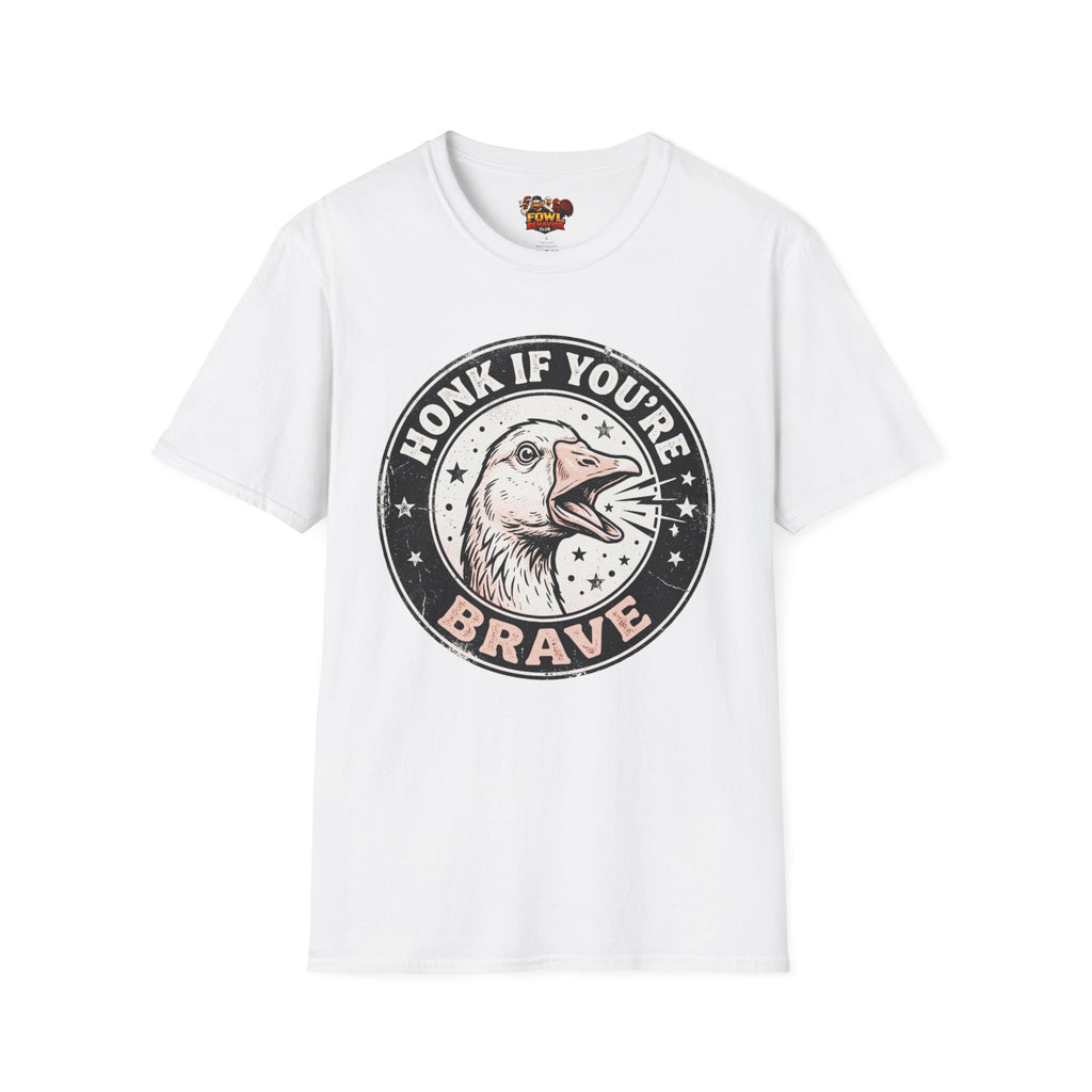 Honk if You're Brave T-Shirt