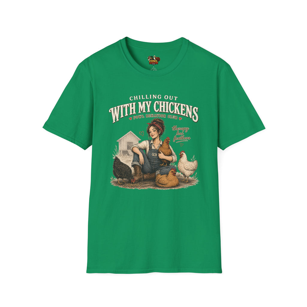 Chilling with my Chickens T-Shirt