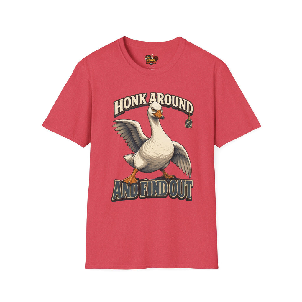 Honk Around and Find Out T-Shirt
