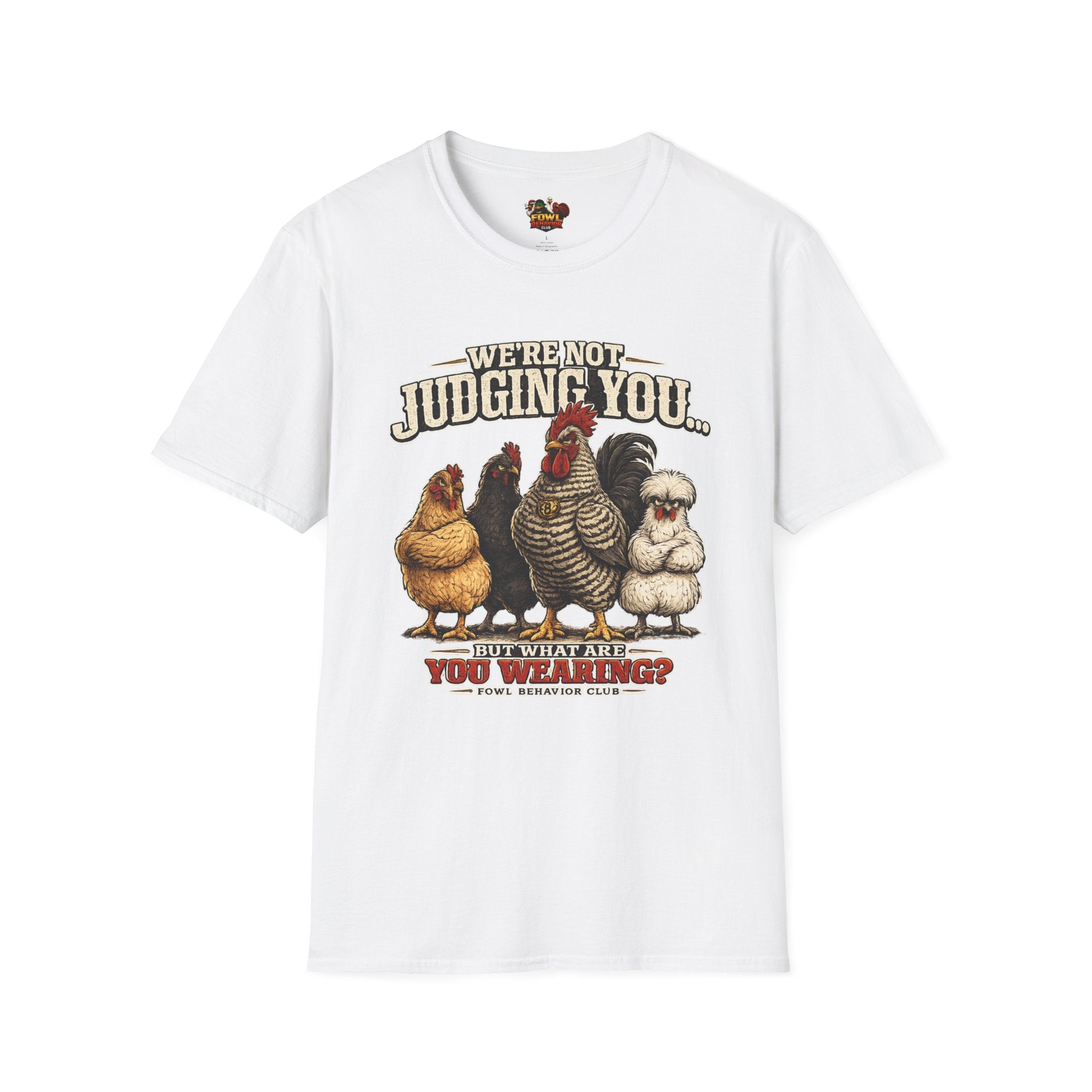 We're Not Judging you... T-Shirt