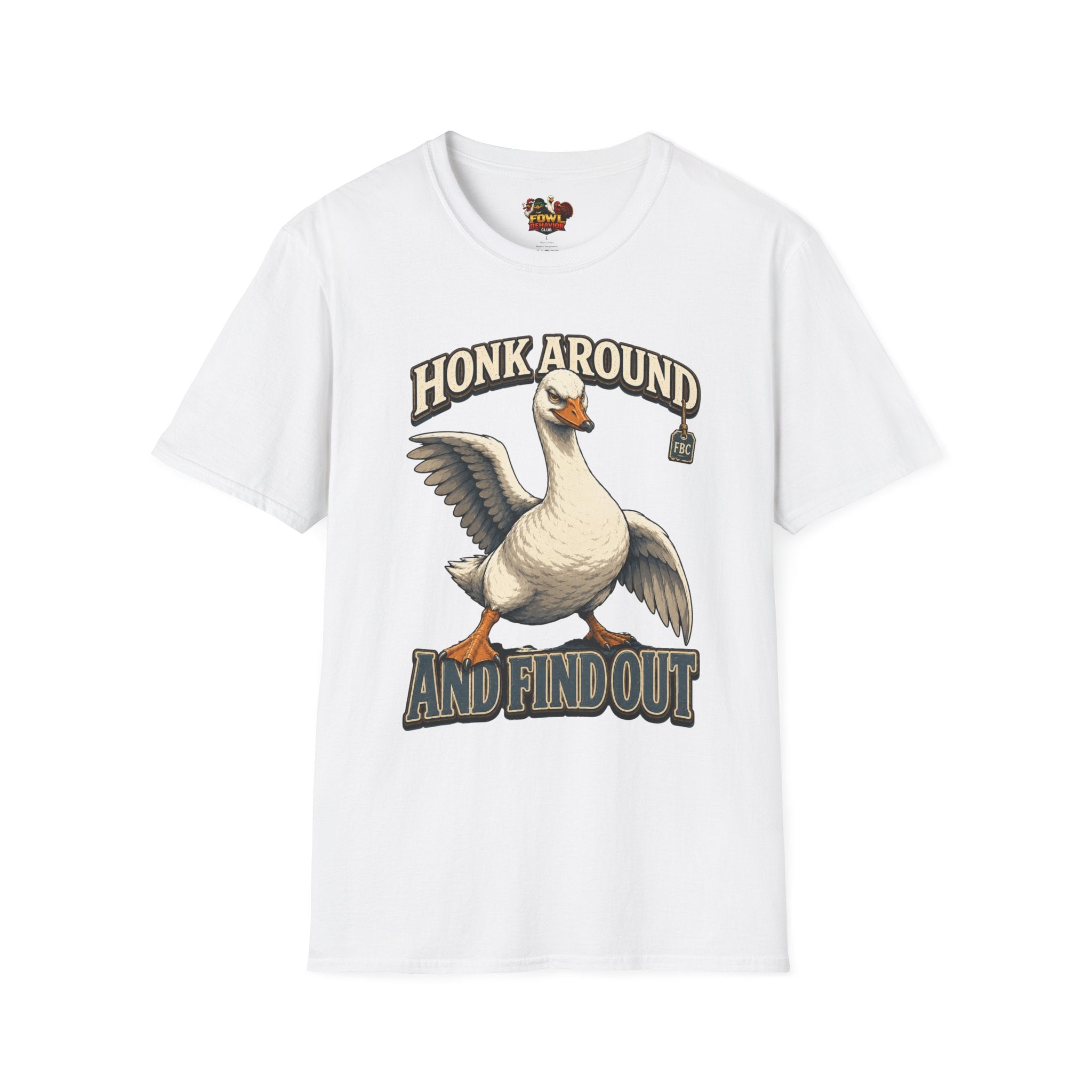 Honk Around and Find Out T-Shirt
