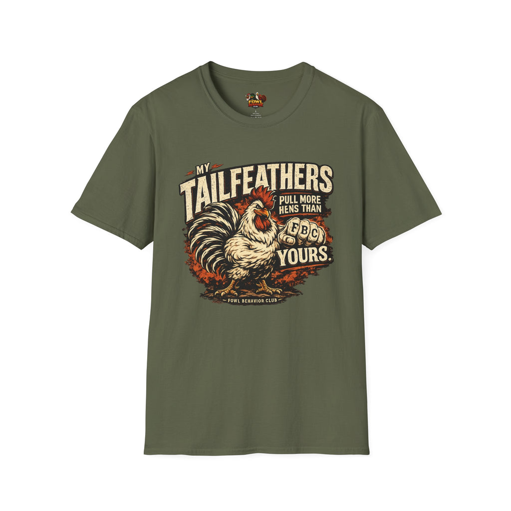 My Tail Feather... T-Shirt