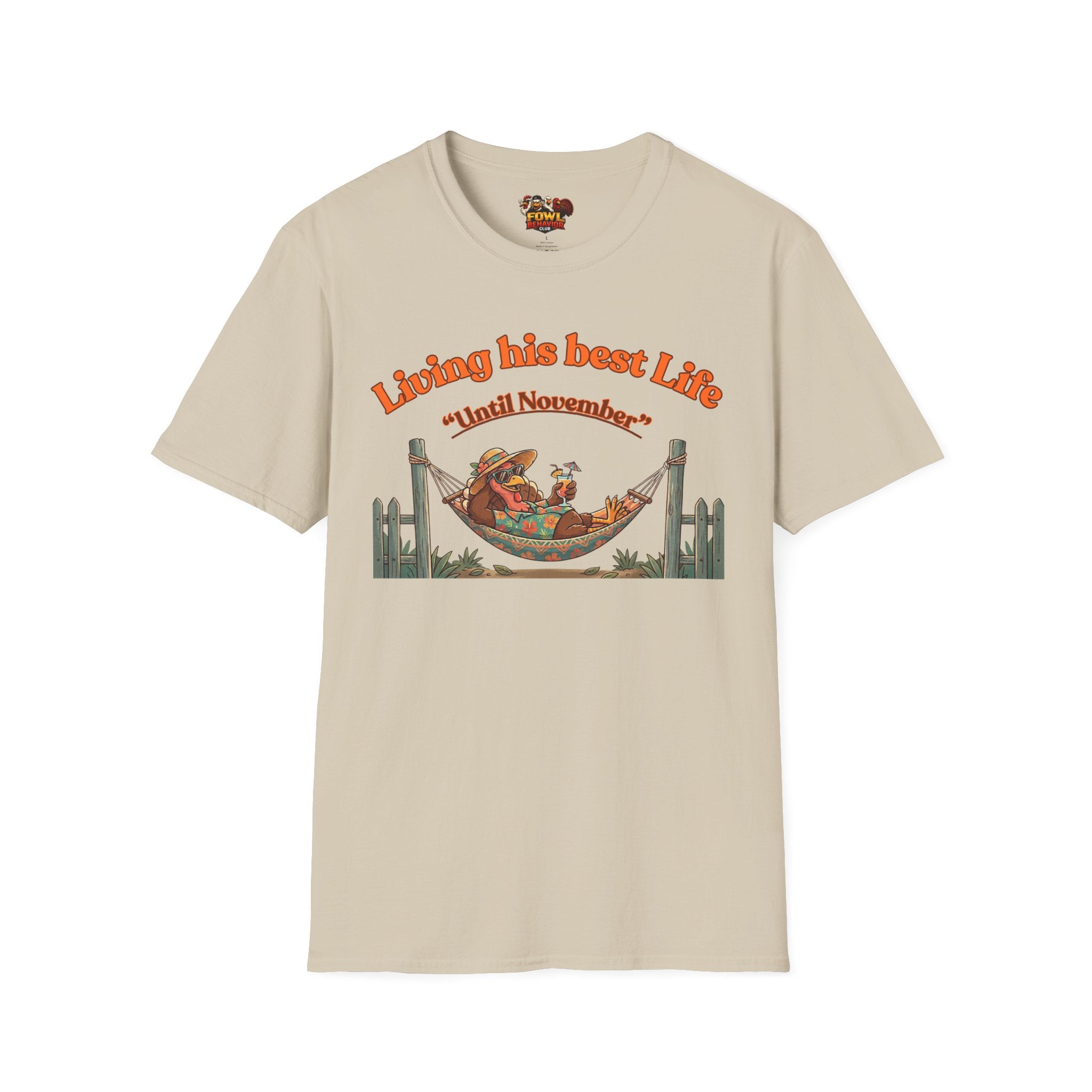 Living his Best Life (turkey) T-Shirt