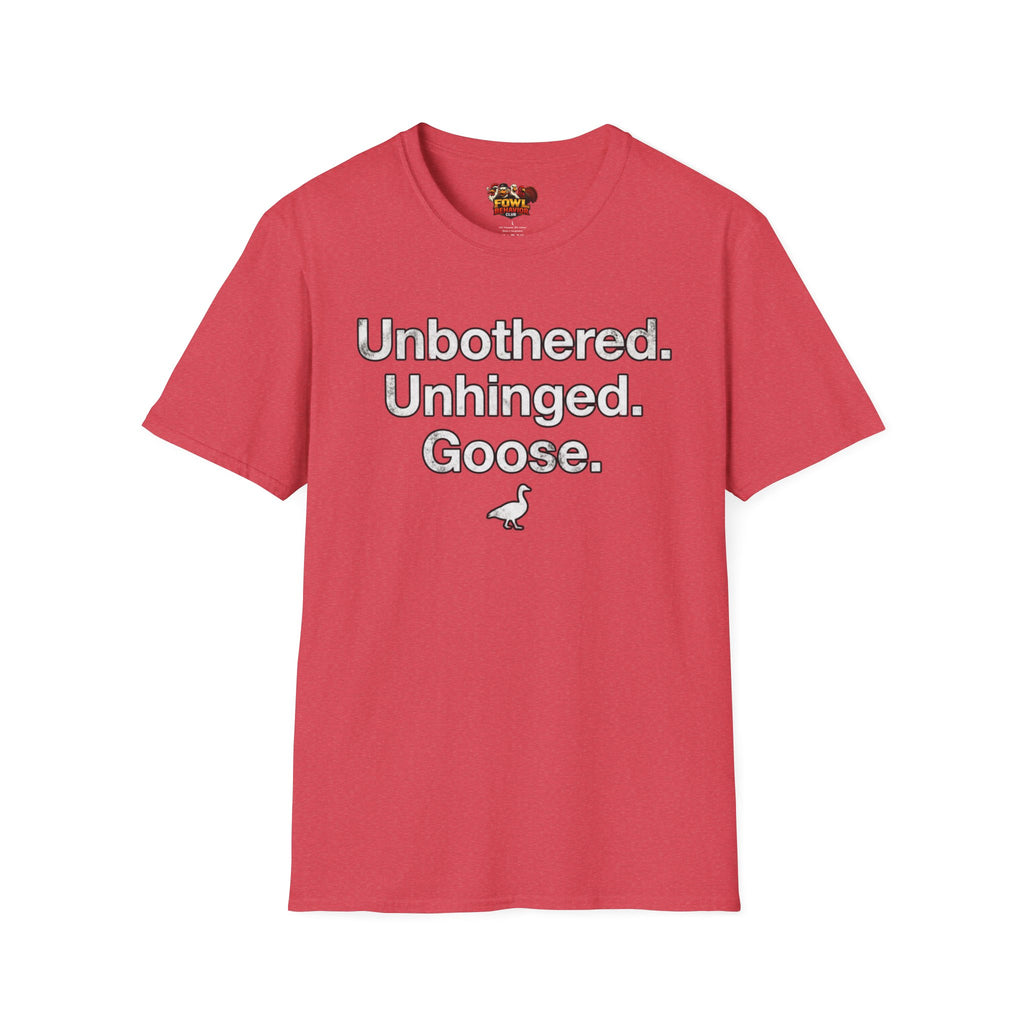 Unbothered Goose T-Shirt