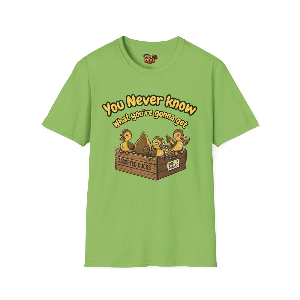 You never know T-Shirt