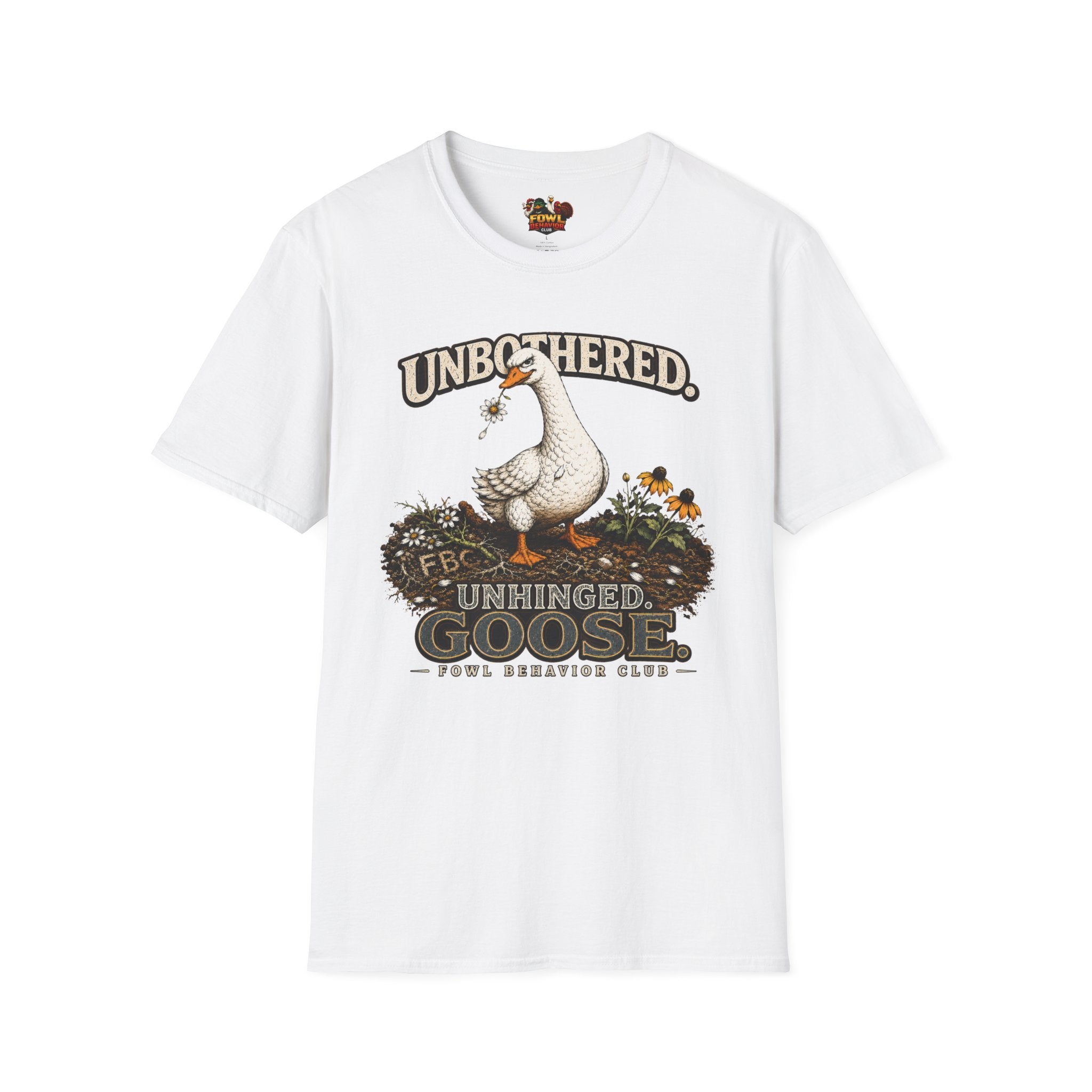 Unbothered. Unhinged. Goose T-Shirt