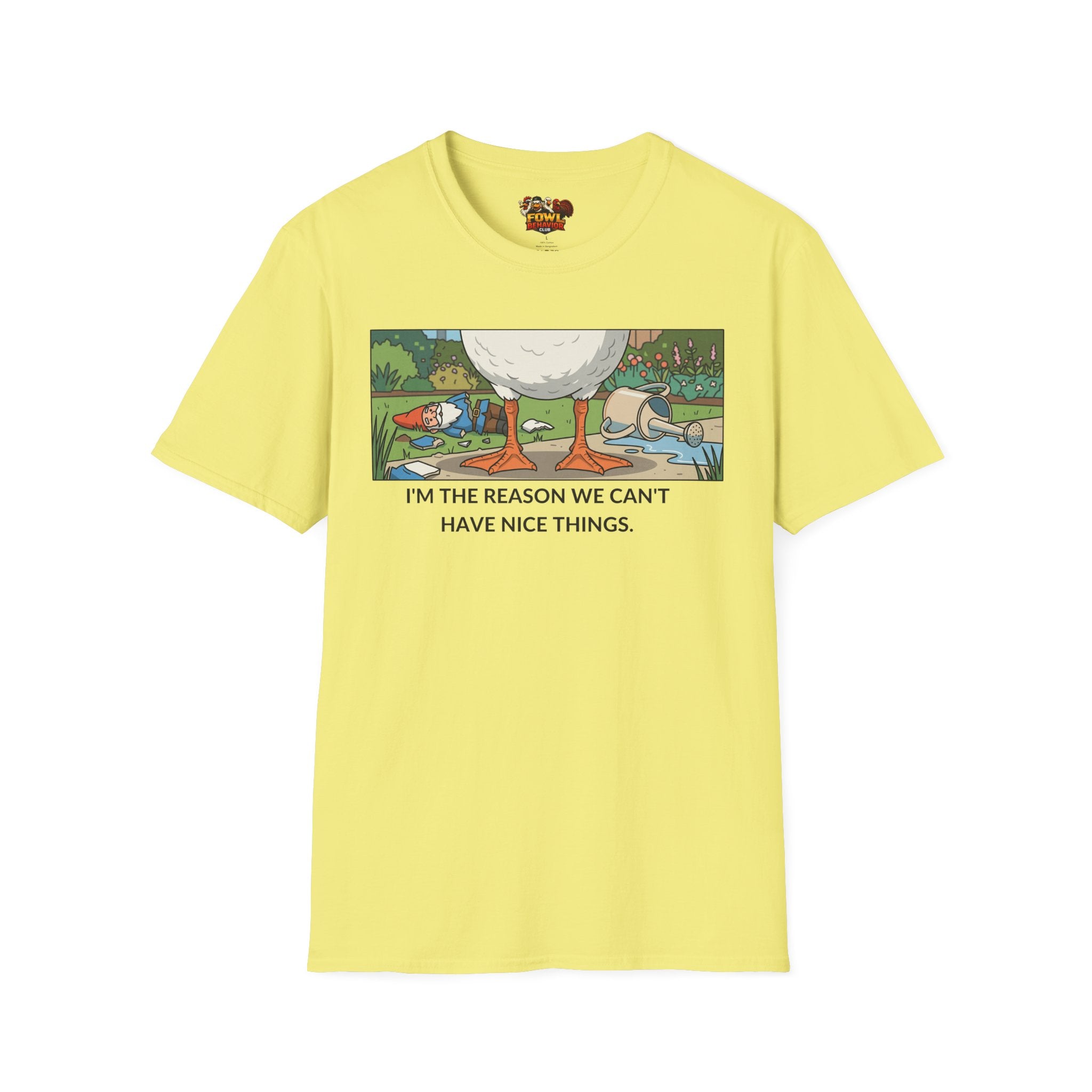 Why we can't have nice things T-Shirt