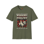 Warning: Highly Reactive Poultry T-Shirt
