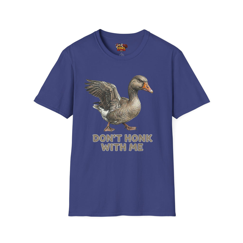 Don't Honk with Me T-Shirt