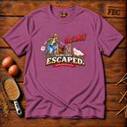 Oh No! One Escaped T-Shirt