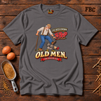 I've been know to Trip old men T-Shirt