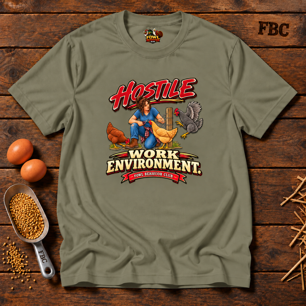 Hostile Work Environment T-Shirt