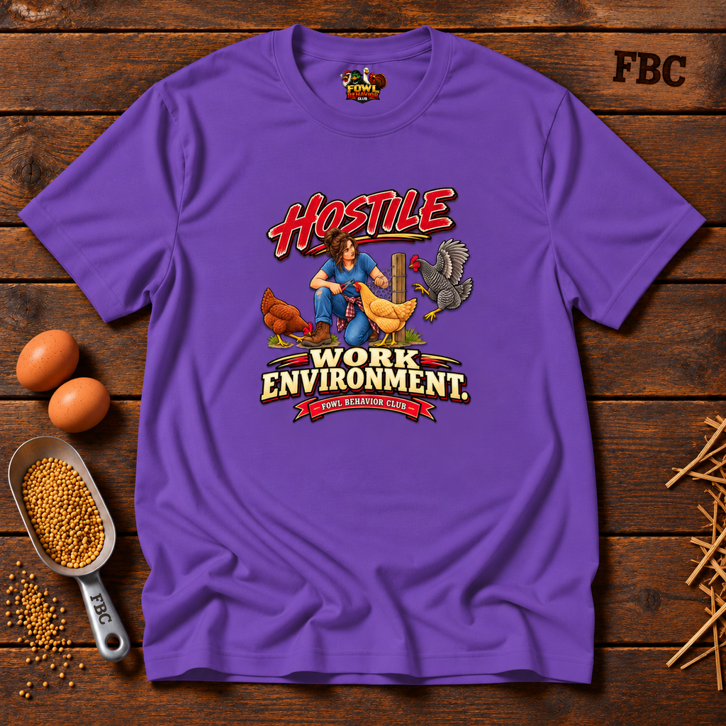 Hostile Work Environment T-Shirt