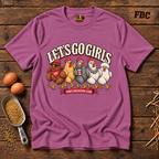 Lets Go Girls T-Shirt