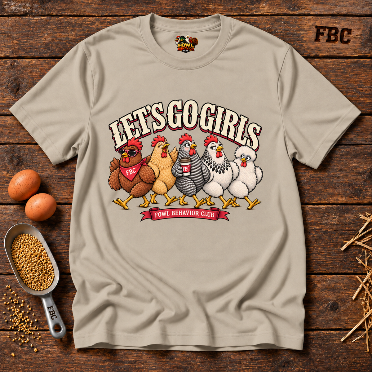 Lets Go Girls T-Shirt