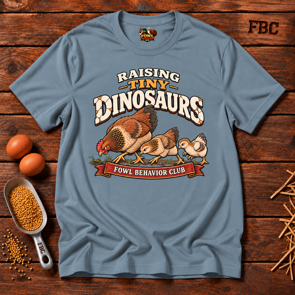 Raising Tiny Dinosaurs T-Shirt