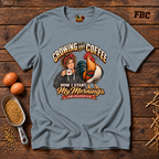 Crowing and Coffee Alternate T-Shirt
