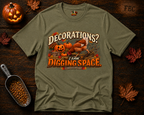Decorations/Digging Space T-Shirt