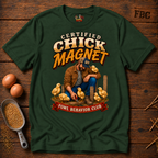 Chick Magnet T-Shirt